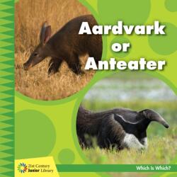 Aardvark or Anteater (ISBN: 9781534147348)