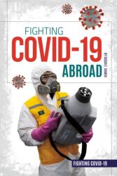 Fighting COVID-19 Abroad (ISBN: 9781532197963)