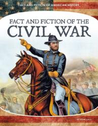 Fact and Fiction of the Civil War (ISBN: 9781532195112)