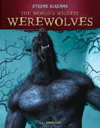 World's Wildest Werewolves (ISBN: 9781532194900)