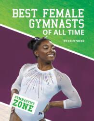 Best Female Gymnasts of All Time (ISBN: 9781532192340)