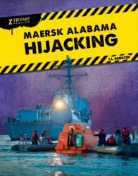 Maersk Alabama Hijacking (ISBN: 9781532190032)