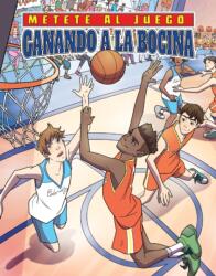 Ganando a la bocina (ISBN: 9781532137877)