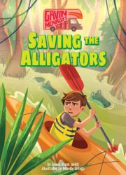 Saving the Alligators: Book 3 (ISBN: 9781532135088)