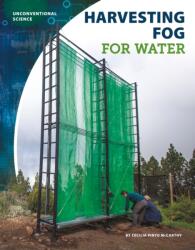 Harvesting Fog for Water (ISBN: 9781532119002)