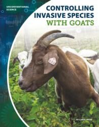 Controlling Invasive Species with Goats (ISBN: 9781532118982)