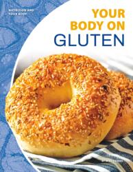 Your Body on Gluten (ISBN: 9781532118852)