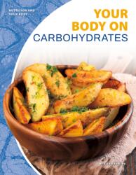 Your Body on Carbohydrates (ISBN: 9781532118838)