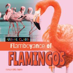 Flamboyance of Flamingos (ISBN: 9781668981603)