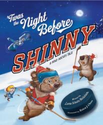 Twas the Night Before Shinny (ISBN: 9781534113725)
