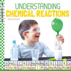 Understanding Chemical Reactions (ISBN: 9781532199035)