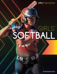 Girls' Softball (ISBN: 9781532196379)
