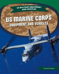US Marine Corps Equipment and Vehicles (ISBN: 9781532195464)
