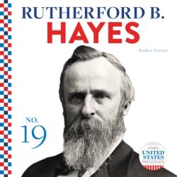 Rutherford B. Hayes (ISBN: 9781532193552)
