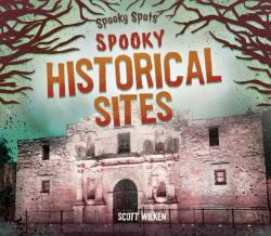 Spooky Historical Sites (ISBN: 9781532193330)