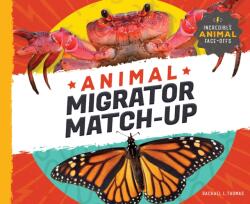 Animal Migrator Match-Up (ISBN: 9781532191954)