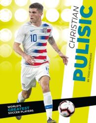 Christian Pulisic (ISBN: 9781532190674)