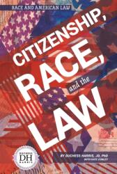 Citizenship Race and the Law (ISBN: 9781532190247)