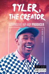 Tyler the Creator: Alternative Hip-Hop Producer (ISBN: 9781532190223)
