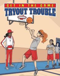 Tryout Trouble (ISBN: 9781532138348)