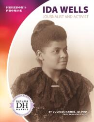 Ida Wells: Journalist and Activist (ISBN: 9781532118760)