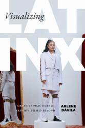 Visualizing Latinx (ISBN: 9781478039082)