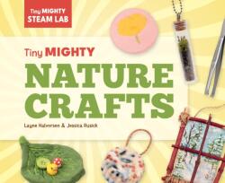 Tiny Mighty Nature Crafts (ISBN: 9781098297978)