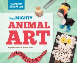 Tiny Mighty Animal Art (ISBN: 9781098297930)