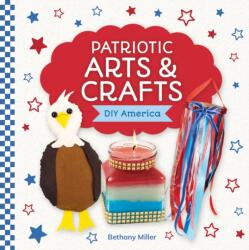 Patriotic Arts & Crafts (ISBN: 9781098297879)