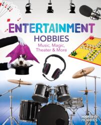 Entertainment Hobbies: Music, Magic, Theater & More (ISBN: 9781098297732)