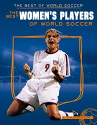 Best Women's Players of World Soccer (ISBN: 9781098292300)