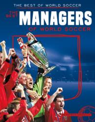 Best Managers of World Soccer (ISBN: 9781098292256)