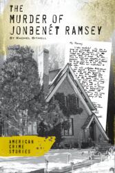 Murder of JonBennet Ramsey (ISBN: 9781098292126)