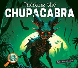 Chasing the Chupacabra (ISBN: 9781098291891)