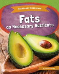 Fats as Necessary Nutrients (ISBN: 9781098290023)