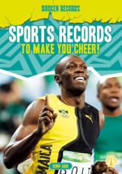 Sports Records to Make You Cheer! (ISBN: 9781098281403)
