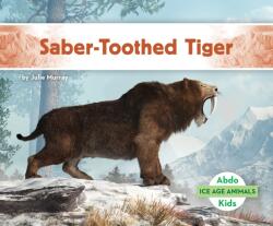 Saber-Toothed Tiger (ISBN: 9781098266363)
