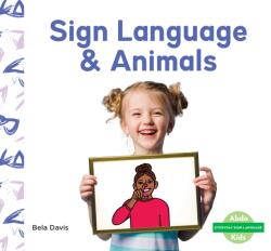 Sign Language & Animals (ISBN: 9781098264055)