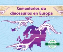 Cementerios de dinosaurios en Europa (ISBN: 9781098263454)