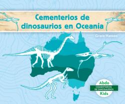 Cementerios de dinosaurios en Oceania (ISBN: 9781098263447)