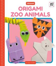 Origami Zoo Animals (ISBN: 9781098244200)