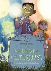 Streetwise Poltergeist: Book 13 (ISBN: 9781098230319)