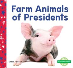 Farm Animals of Presidents (ISBN: 9781098209261)