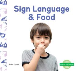 Sign Language & Food (ISBN: 9781098207021)