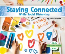Staying Connected While Social Distancing (ISBN: 9781098205539)