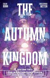 The Autumn Kingdom Vol. 2: The Wraithbound Queen (ISBN: 9798894883311)
