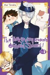 The Terrifying Students at Ghoul School! , Vol. 2 (ISBN: 9798855418491)