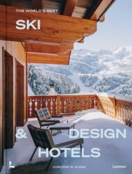 The World's Best Ski & Design Hotels (ISBN: 9789020930658)