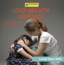 Loved Ones with Depression (ISBN: 9781668927359)