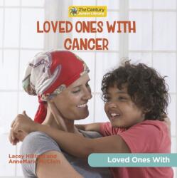 Loved Ones with Cancer (ISBN: 9781668927335)